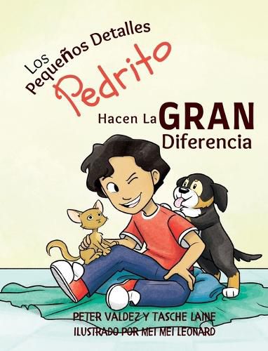 Cover image for Los Pequenos Detalles Pedrito Hacen La Gran Diferencia