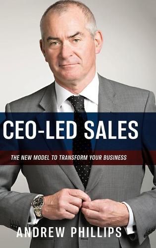 Cover image for Ceo-Led Sales: The new model to transform your business