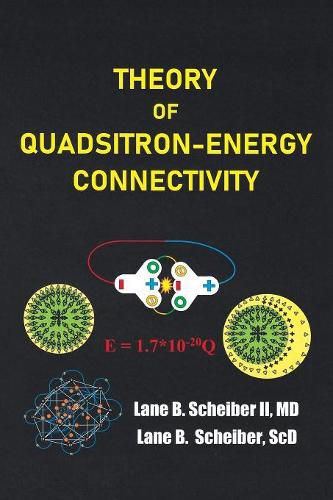 Cover image for Theory of Quadsitron-Energy Connectivity