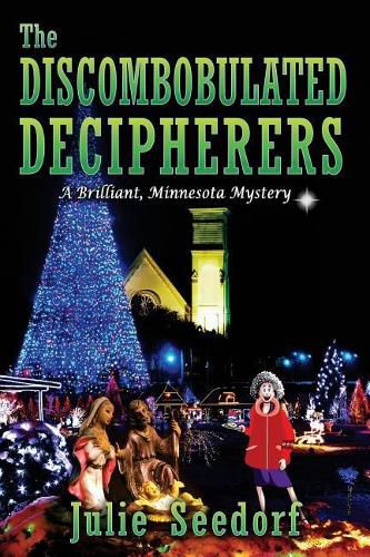 Cover image for The Discombobulated Decipherers: A Brilliant Minnesota Mystery