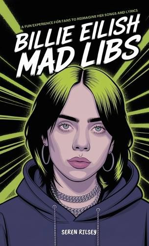 Cover image for Billie Eilish Mad Libs