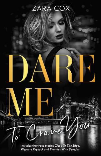 Cover image for Dare Me To Crave You/Close to the Edge/Pleasure Payback/Enemies with Benefits