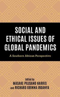 Cover image for Social and Ethical Issues of Global Pandemics