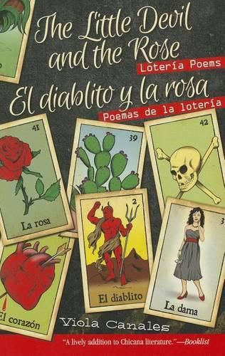 Cover image for The Little Devil and the Rose / El Diablito Y La Rosa: Loteria Poems / Poemas de la Loteria