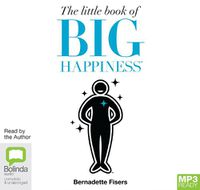Cover image for The Little Book of Big Happiness