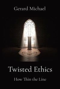 Cover image for Twisted Ethics