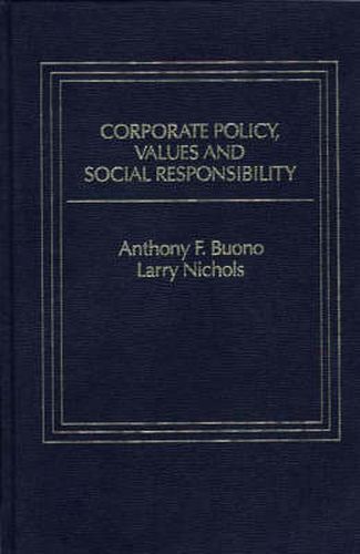 Corporate Policy, Values and Social Responsibility