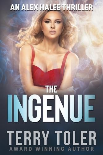 Cover image for The Ingenue: An Alex Halee Thriller
