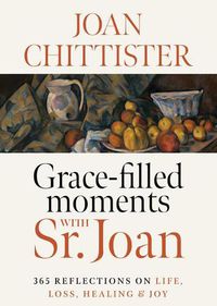 Cover image for Grace-Filled Moments with Sr. Joan