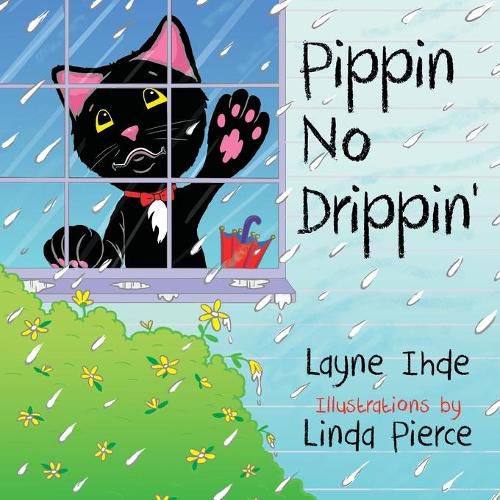Cover image for Pippin No Drippin': (Pippin the Cat Series, Book #2)