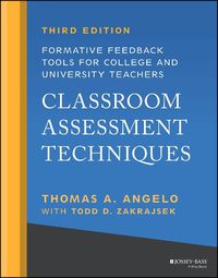 Cover image for Classroom Assessment Techniques: Formative Feedbac k Tools for College and University Teachers, Third  Edition