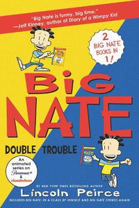 Cover image for Big Nate Double Trouble