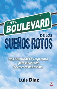 Cover image for En el boulevard de los suenos rotos