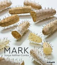 Cover image for Mark: Sonya Kelliher-Combs