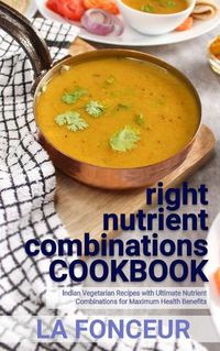 Cover image for right nutrient combinations COOKBOOK