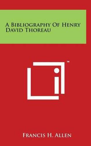 A Bibliography Of Henry David Thoreau