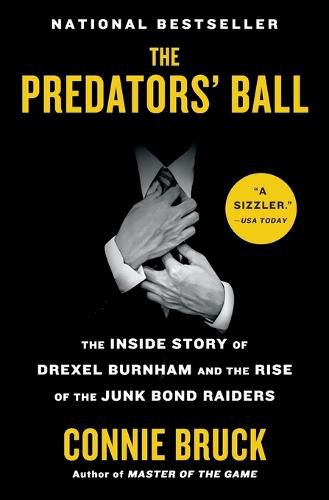 Cover image for The Predators' Ball: The Inside Story of Drexel Burnham and the Rise of the Junk Bond Raiders