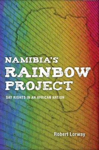 Cover image for Namibia's Rainbow Project: Gay Rights in an African Nation