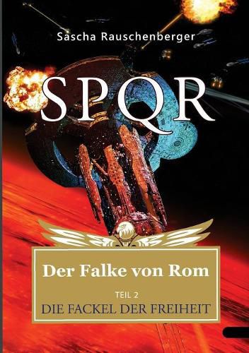 Cover image for SPQR - Der Falke von Rom: Teil 2: Die Fackel der Freiheit