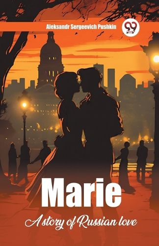 Marie A Story Of Russian Love