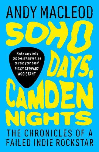 Cover image for Soho Days, Camden Nights