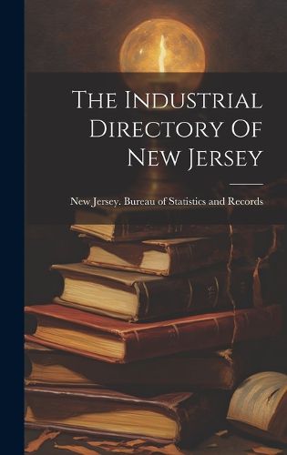 Cover image for The Industrial Directory Of New Jersey