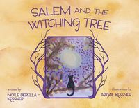 Cover image for Salem And The Witching Tree