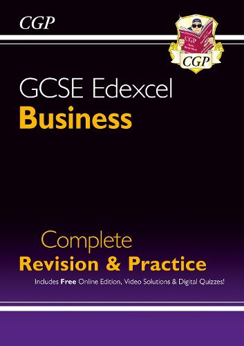 GCSE Business Edexcel Complete Revision and Practice - Grade 9-1 Course (with Online Edition)