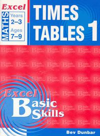 Cover image for Excel Times Table 1: Excel Maths, Years 2-3, Ages 7-9
