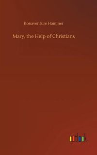 Cover image for Mary, the Help of Christians