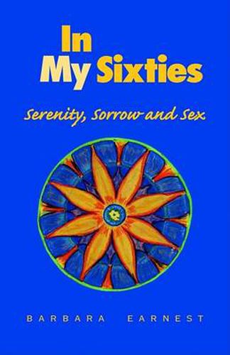 Cover image for In My Sixties: Serenity, Sorrow and Sex