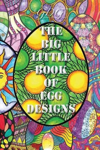 The Big Little Book of Egg Designs: Adult Coloring Book: 101 single page big eggs to color in a Pocket size book