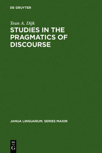 Cover image for Studies in the Pragmatics of Discourse