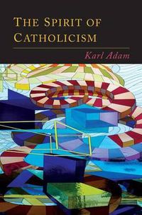 Cover image for The Spirit of Catholicism