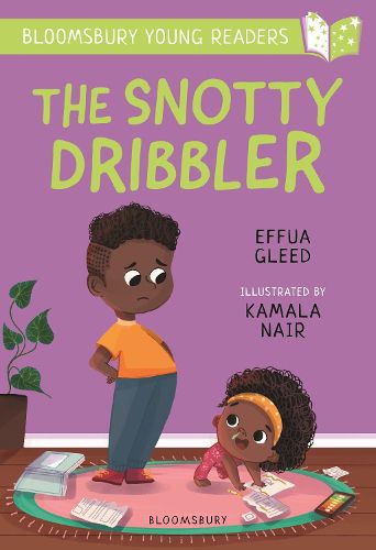 Cover image for The Snotty Dribbler: A Bloomsbury Young Reader: White Book Band