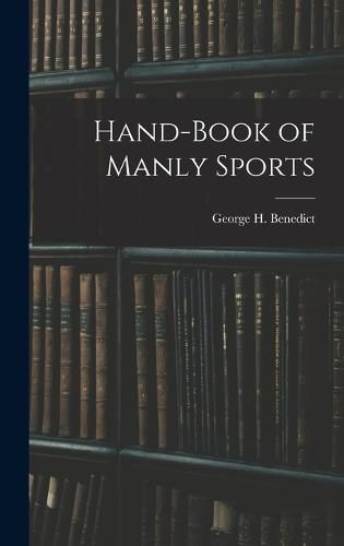 Cover image for Hand-book of Manly Sports