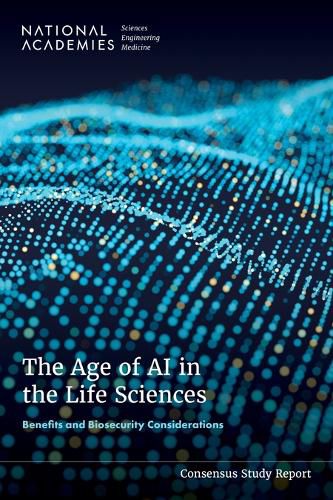 Cover image for The Age of AI in the Life Sciences