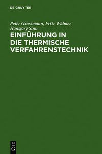 Cover image for Einfuhrung in Die Thermische Verfahrenstechnik