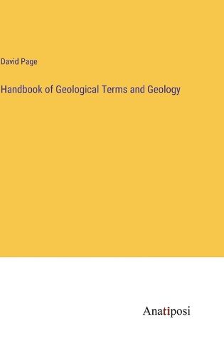 Cover image for Handbook of Geological Terms and Geology
