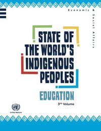 Cover image for State Of The World's Indigenous Peoples: Education