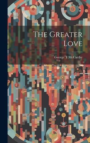 Cover image for The Greater Love