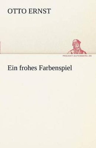 Ein Frohes Farbenspiel