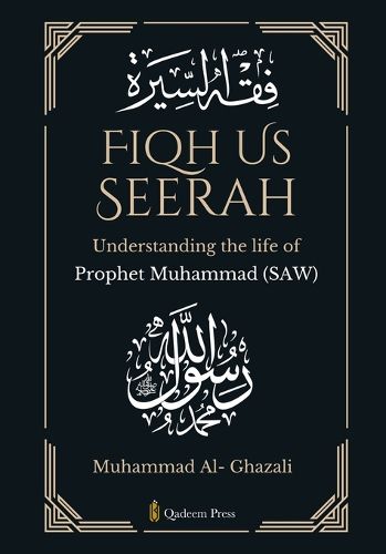 Cover image for Fiqh Us Seerah- Understanding the life of Prophet Muhammad (saw)