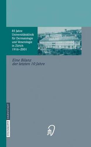 Cover image for 85 Jahre Universitatsklinik fur Dermatologie und Venerologie Zurich (1916-2001)