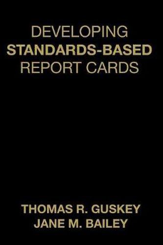 Developing Standards-Based Report Cards