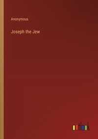 Cover image for Joseph the Jew