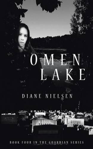 Cover image for Omen Lake: Book Four in The Guardian Series