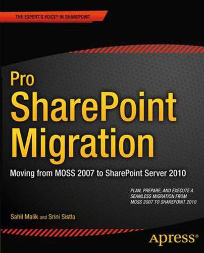 Cover image for Pro SharePoint Migration: Moving from MOSS 2007 to SharePoint Server 2010