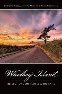 Cover image for Whidbey Island: Reflections on People & the Land