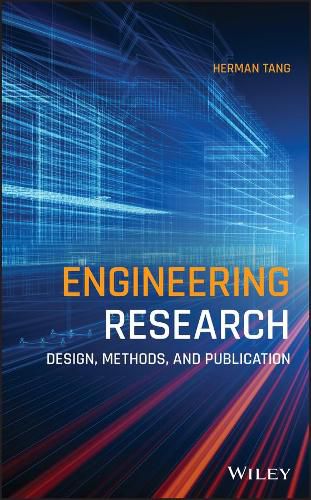 Engineering Research - Design, Methods, and Publication